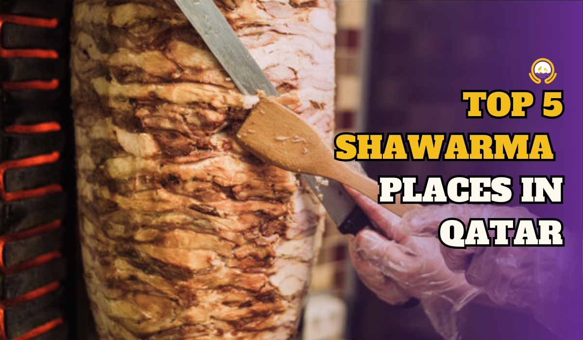 Top Five Shawarma Places In Qatar